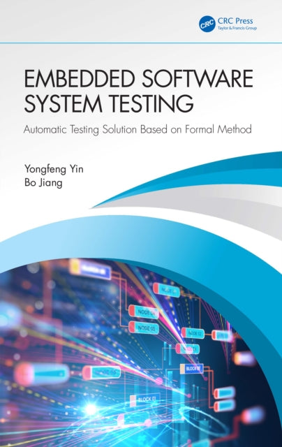 Book cover of: Embedded Software System Testing. By: Yongfeng Yin