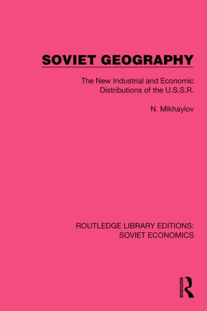 Book cover of: Soviet Geography. By: N. Mikhaylov