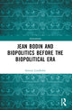 Book cover of: Jean Bodin and Biopolitics Before the Biopolitical Era. By: Samuel Lindholm
