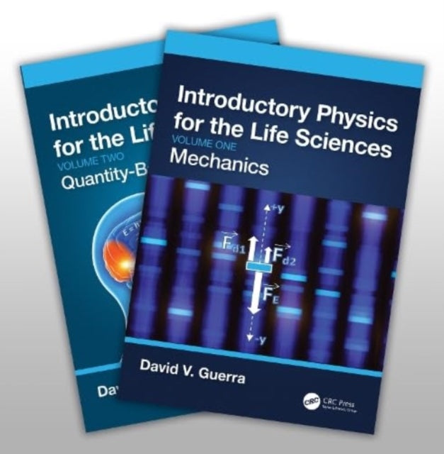 Book cover of: Introductory Physics for the Life Sciences - Two-Vol. Set. By: David V. Guerra