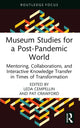 Book cover of: Museum Studies for a Post-Pandemic World. By: Leda Cempellin