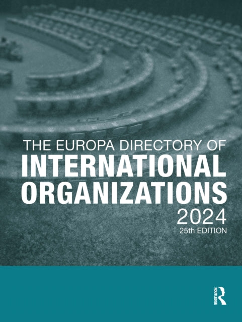 Book cover of: Europa Directory of International Organizations 2024. By: Europa Publications