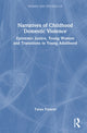 Book cover of: Narratives of Childhood Domestic Violence. By: Tanya Frances