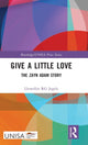 Book cover of: Give a Little Love. By: Llewellin Rg Jegels