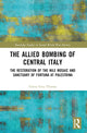 Book cover of: Allied Bombing of Central Italy. By: Teresa Fava Thomas