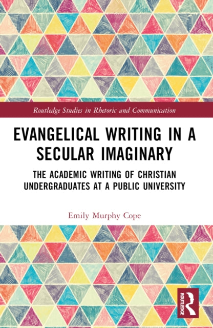 Book cover of: Evangelical Writing in a Secular Imaginary