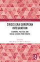 Book cover of: Crisis Era European Integration. By: Jaksa Puljiz
