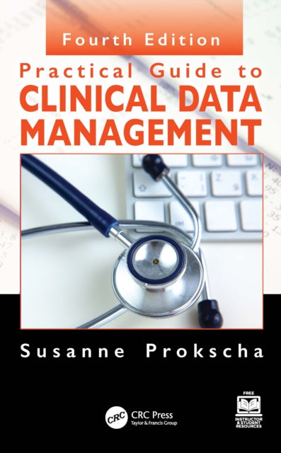 Book cover of: Practical Guide to Clinical Data Management. By: Susanne Prokscha