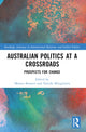 Book cover of: Australian Politics at a Crossroads