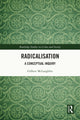 Book cover of: Radicalisation. By: Gilbert McLaughlin