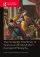 Book cover of: Routledge Handbook of Women and Early Modern European Philosophy. By: Karen Detlefsen