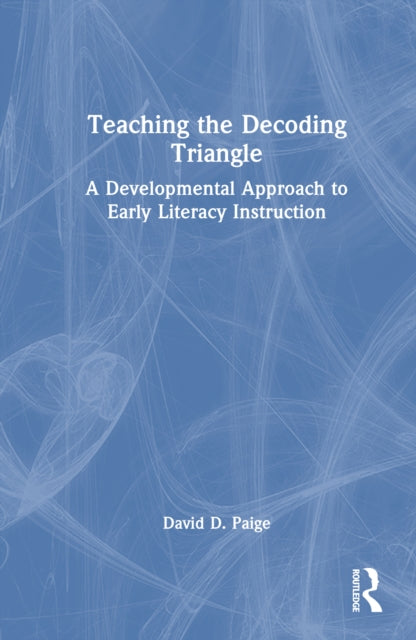 Book cover of: Teaching the Decoding Triangle