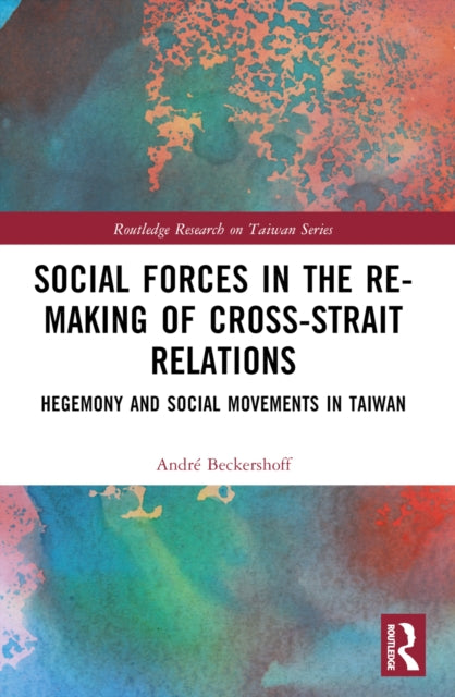 Social Forces in the Re-Making of Cross-Strait Relations