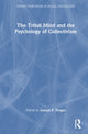 Book cover of: Tribal Mind and the Psychology of Collectivism. By: Joseph P. Forgas
