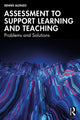 Book cover of: Assessment to Support Learning and Teaching. By: Dennis Alonzo