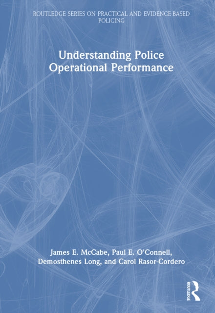 Book cover of: Understanding Police Operational Performance. By: James E. McCabe