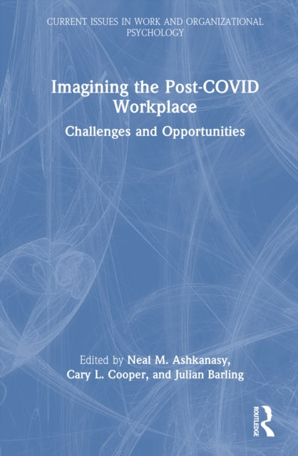 Imagining the Post-COVID Workplace