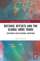 Book cover of: Defence Offsets and the Global Arms Trade. By: Jonata Anicetti