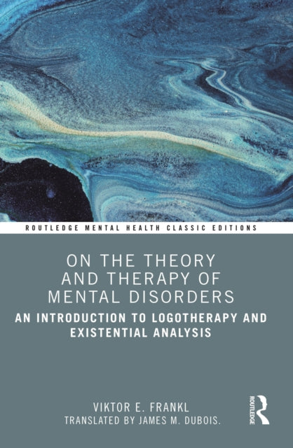 Book cover of: On the Theory and Therapy of Mental Disorders. By: Viktor E. Frankl