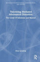 Book cover of: Theorizing Mediated Information Distortion. By: Brian Spitzberg