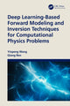 Book cover of: Deep Learning-Based Forward Modeling and Inversion Techniques for Computational Physics Problems. By: Yinpeng Wang