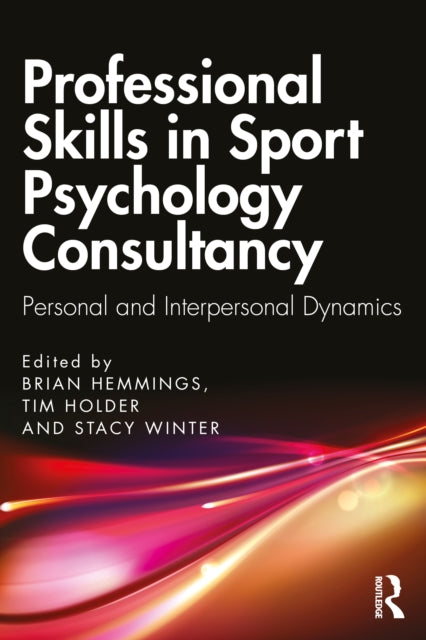Book cover of: Professional Skills in Sport Psychology Consultancy. By: Brian Hemmings