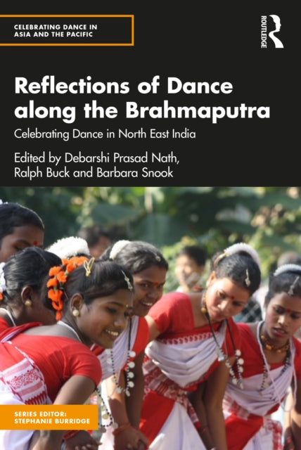 Book cover of: Reflections of Dance along the Brahmaputra. By: Ralph Buck