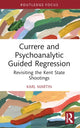 Book cover of: Currere and Psychoanalytic Guided Regression. By: Karl Martin