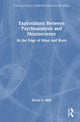 Book cover of: Explorations Between Psychoanalysis and Neuroscience