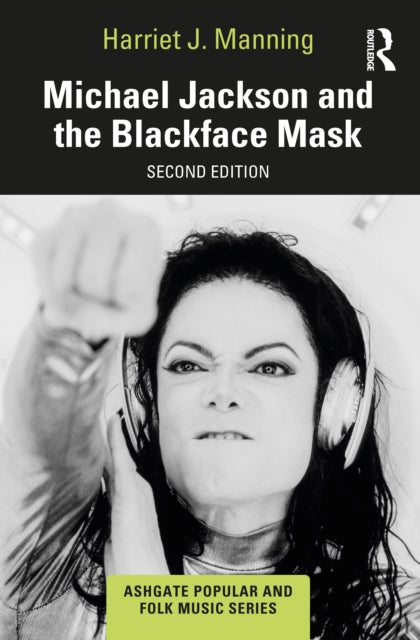 Book cover of: Michael Jackson and the Blackface Mask