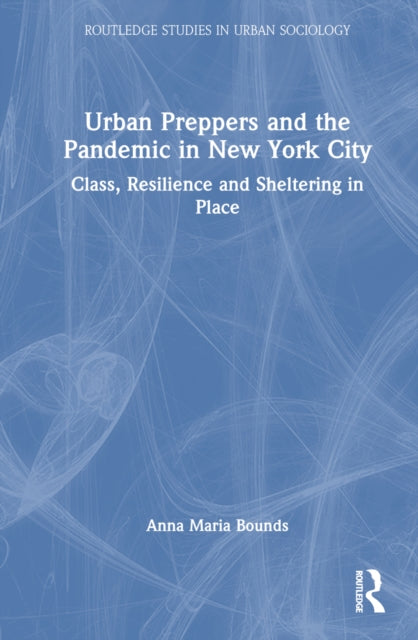 Book cover of: Urban Preppers and the Pandemic in New York City