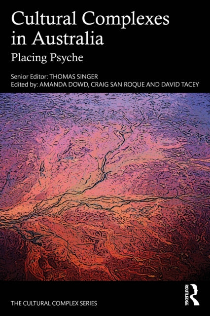 Book cover of: Cultural Complexes in Australia. By: Thomas Singer