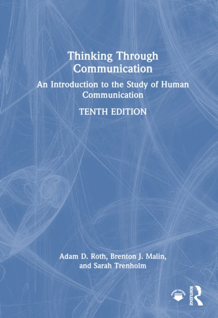 Book cover of: Thinking Through Communication