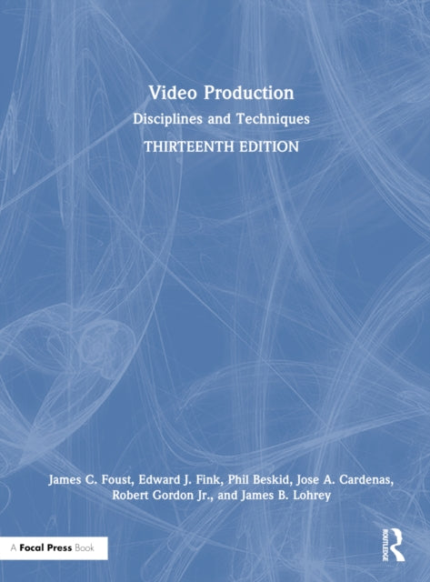 Book cover of: Video Production. By: James C. Foust