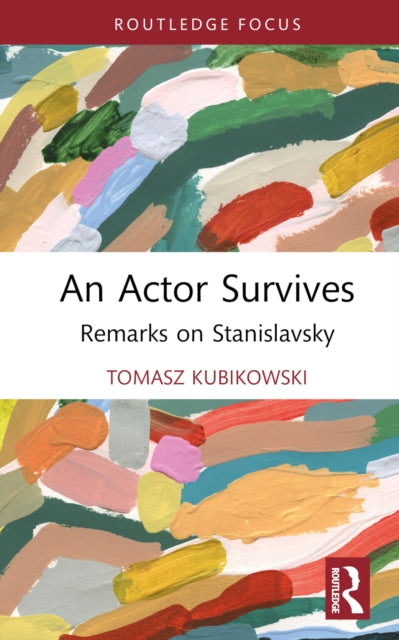 Book cover of: Actor Survives. By: Tomasz Kubikowski