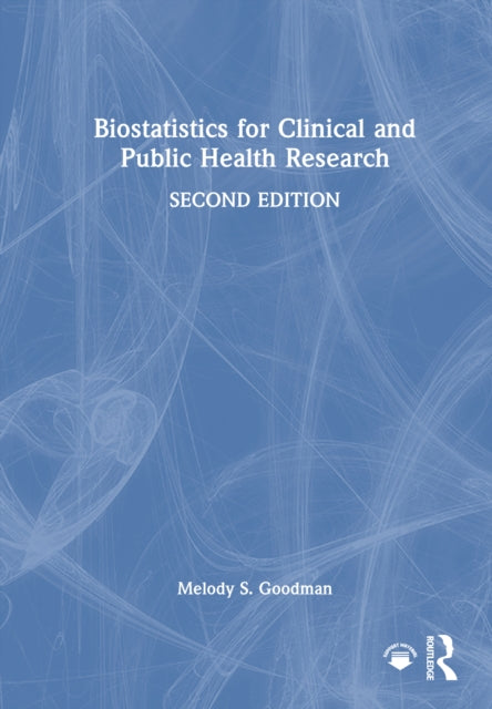 Book cover of: Biostatistics for Clinical and Public Health Research