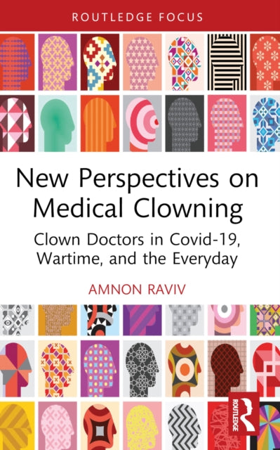 Book cover of: New Perspectives on Medical Clowning. By: Amnon Raviv