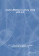 Book cover of: Applied Machine Learning Using mlr3 in R. By: Bernd Bischl