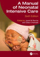 Book cover of: Manual of Neonatal Intensive Care