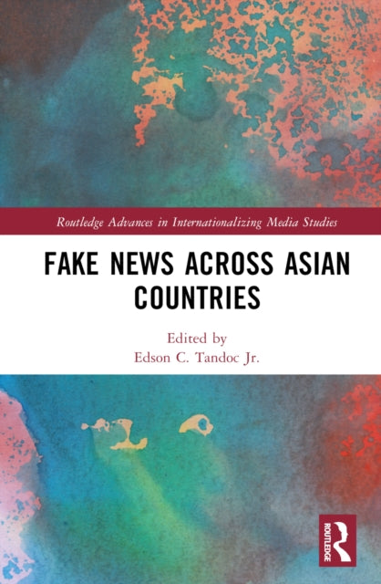 Book cover of: Fake News Across Asian Countries