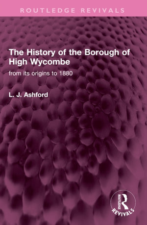 The History of the Borough of High Wycombe