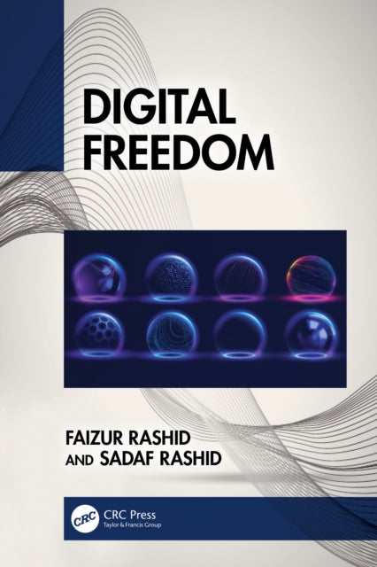 Book cover of: Digital Freedom. By: Faizur Rashid
