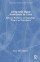 Book cover of: Living with Digital Surveillance in China. By: Ariane Ollier-Malaterre