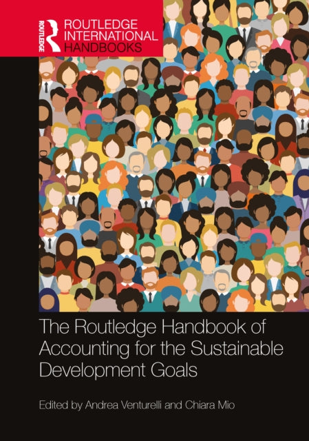 Book cover of: Routledge Handbook of Accounting for the Sustainable Development Goals. By: Andrea Venturelli