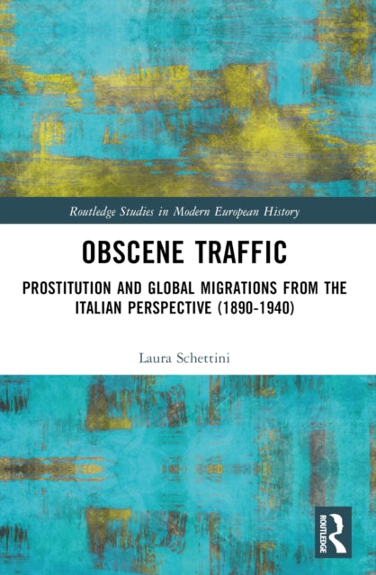Book cover of: Obscene Traffic. By: Laura Schettini