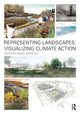 Book cover of: Representing Landscapes: Visualizing Climate Action. By: Nadia Amoroso