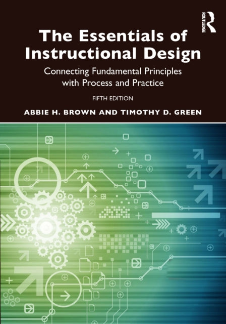 Book cover of: Essentials of Instructional Design. By: Abbie H. Brown