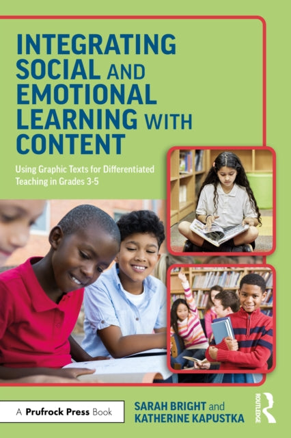 Book cover of: Integrating Social and Emotional Learning with Content. By: Sarah Bright