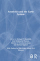 Book cover of: Antarctica and the Earth System. By: Michael Meredith