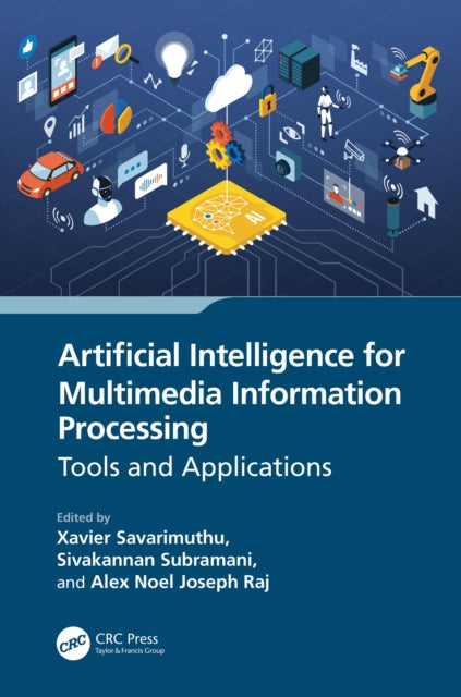 Book cover of: Artificial Intelligence for Multimedia Information Processing. By: S. Xavier